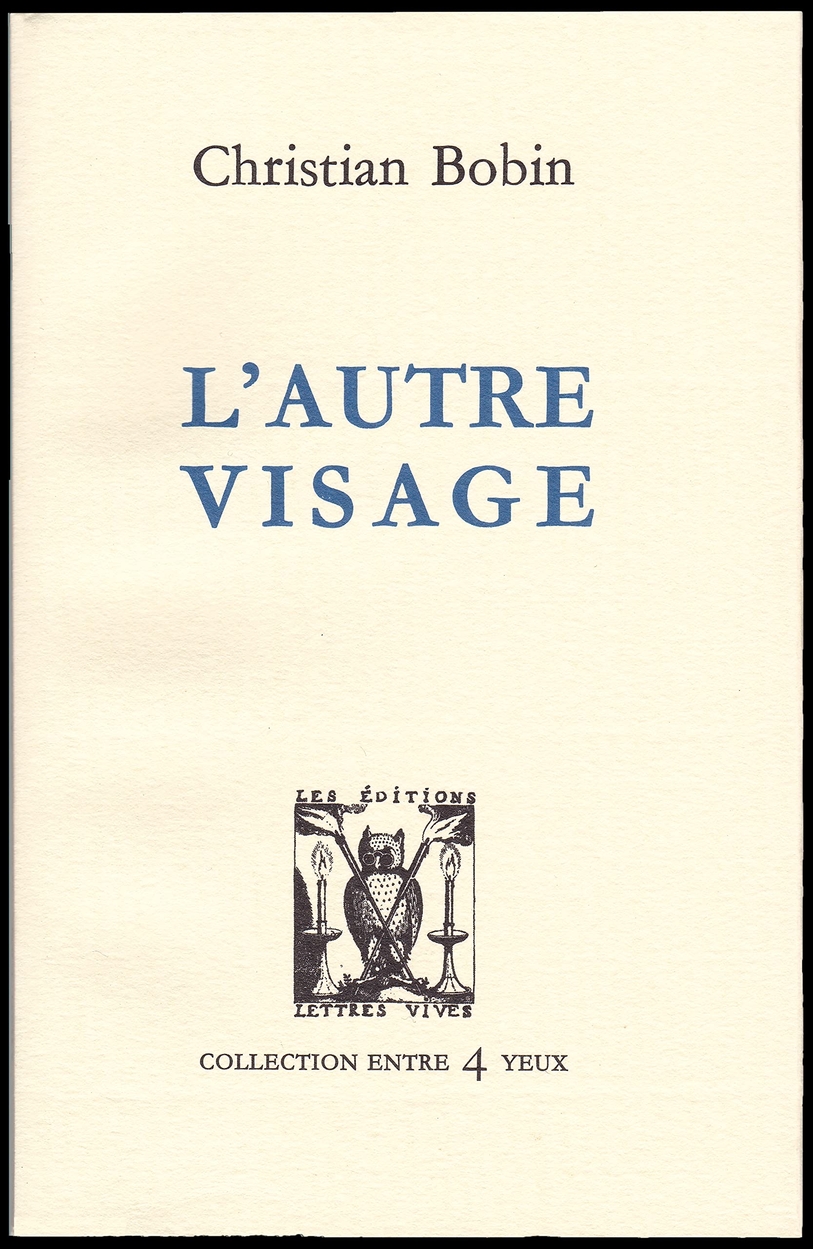 L’Autre Visage (non massicoté)